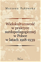 Wielokulturowość w praktyce surdopedagogicznej w Polsce w latach 1918–1939