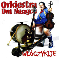 Orkiestra Dni Naszych. Włóczykije CD