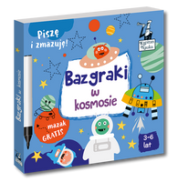 Bazgraki w kosmosie 3-6 lat Kapitan Nauka Wyd.2022