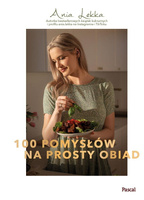 100 pomysłów na prosty obiad