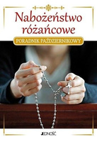 Nabożeństwo różańcowe. Poradnik październikowy