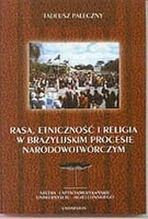 Rasa, etniczność i religia w brazylijskim procesie narodowotwórczym