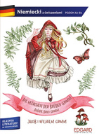 Niemiecki. Die Märchen der Brüder Grimm/Baśnie Braci Grimm. Adaptacja klasyki z ćwiczeniami