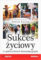 Sukces życiowy w społeczeństwie konsumpcyjnym