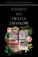 Podróż do świata zmysłów