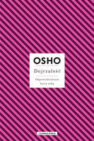 Dojrzałość. Odpowiedzialność bycia sobą