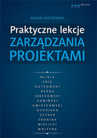Praktyczne lekcje zarządzania projektami