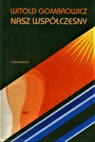 Witold Gombrowicz - nasz współczesny