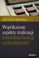 Współczesne aspekty realizacji kontrolnej funkcji rachunkowości