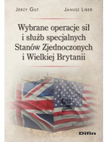 Wybrane operacje sił i służb specjalnych Stanów Zjednoczonych i Wielkiej Brytanii