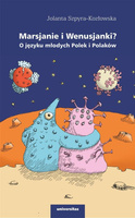 Marsjanie i Wenusjanki? O języku młodych Polek..