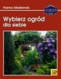 Wybierz ogród dla siebie