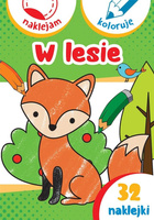 W lesie. Naklejam i koloruję