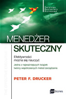 Menedżer skuteczny. Efektywności można się nauczyć