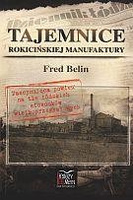Tajemnice Rokicińskiej Manufaktury