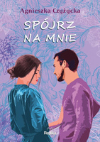 Spójrz na mnie