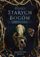 Śmiech diabła. Dzieci Starych Bogów
