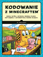 Kodowanie z Minecraftem. Buduj wyżej, szybciej...