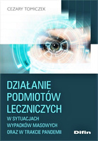 Działanie podmiotów leczniczych w sytuacjach wypadków masowych oraz w trakcie pandemii