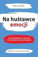 Na huśtawce emocji