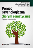 Pomoc psychologiczna chorym somatycznie. Wybrane zagadnienia