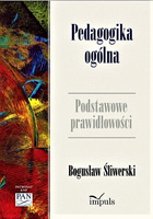 Pedagogika ogólna Podstawowe prawidłowości