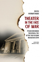 Theater in the Face of War. Polish-Ukrainian...