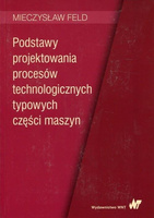 Podstawy projektowania procesów technologicznych..