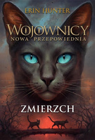 Wojownicy. Nowa przepowiednia T.5 Zmierzch w.2