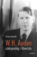 Wystan Hugh Auden – szekspirolog i librecista