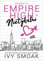 Sekrety Empire High T.1 Nietykalni
