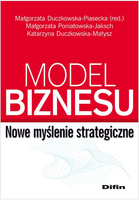 Model biznesu. Nowe myślenie strategiczne