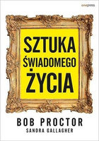 Sztuka świadomego życia