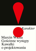 Gościnne występy. Kawałki o projektowaniu