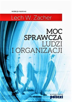 Moc sprawcza ludzi i organizacji