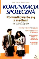 Komunikowanie się z mediami w praktyce