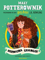 Mały potterownik. Hermiona Granger. Przewodnik...