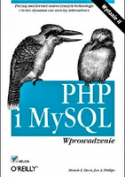 PHP i MySQL. Wprowadzenie. Wydanie II