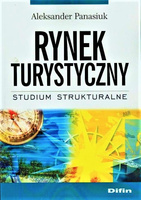 Rynek turystyczny. Studium strukturalne
