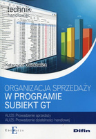 Organizacja sprzedaży z wykorzystaniem programu Subiekt GT AU.20 i AU.25