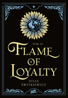 Flame of Loyalty. Tom III