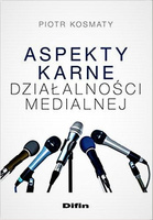 Aspekty karne działalności medialnej