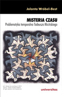 Misteria czasu. Problematyka temporalna Tadeusza Micińskiego