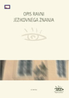 OPISI RAVNI JEZIKOVNEGA ZNANJA. THE ALTE CAN DO STATEMENTS - A SLOVENE VERSION