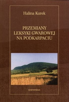 Przemiany leksyki gwarowej na Podkarpaciu