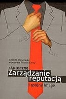 Skuteczne zarządzanie reputacją i spójny image