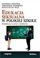 Edukacja seksualna w polskiej szkole. Perspektywa uczniów i dyrektorów