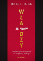48 praw władzy. Jak wykorzystać manipulację do...