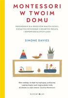 Montessori w twoim domu. Przewodnik dla rodziców..
