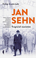 Jan Sehn. Tropiciel nazistów